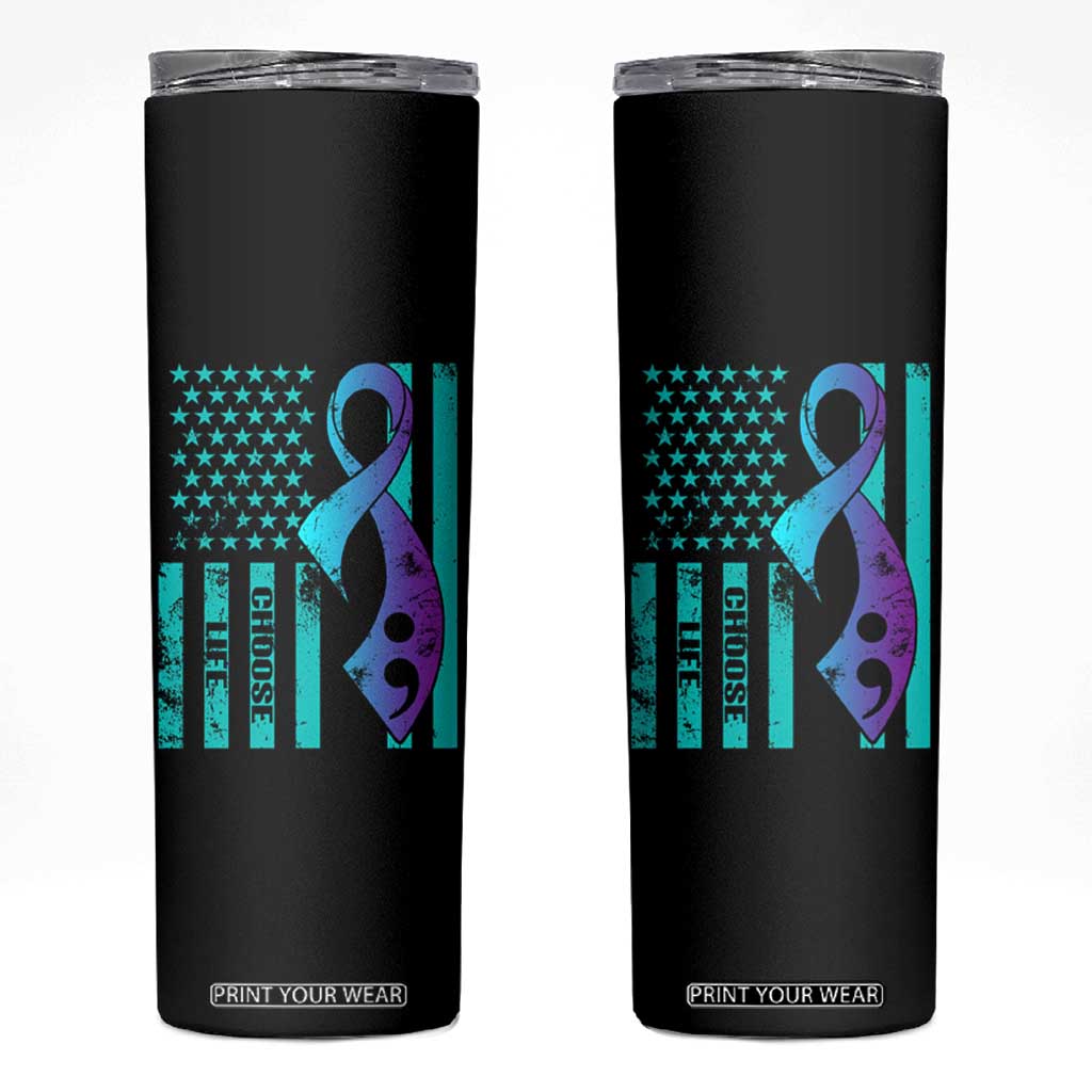 Suicide Prevention Skinny Tumbler Choose Life American Flag TS09 Black Print Your Wear