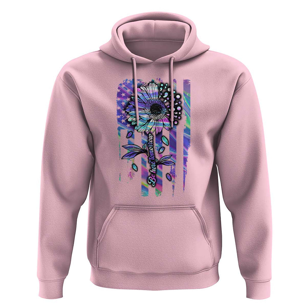 Suicide Prevention Hoodie Be Here Tomorrow Semicolon Sunflower American Flag TS09 Light Pink Print Your Wear