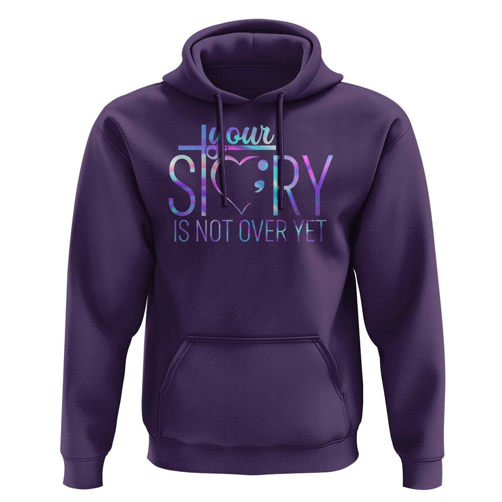 Suicide Prevention Christ Hoodie Your Story Is Not Over Yet TS09 Purple Print Your Wear