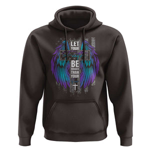 Suicide Prevention Hoodie Let Your Faith Be Bigger Than Your Fear Christian TS09 Dark Chocolate Print Your Wear