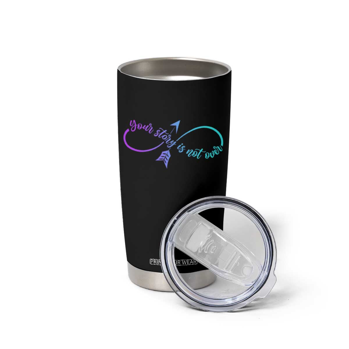 Suicide Prevention Tumbler Cup Your Story Is Not Over Yet Arrow TS09 Print Your Wear