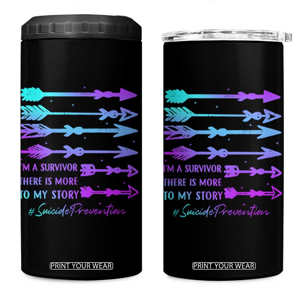 Suicide Prevention 4 in 1 Can Cooler Tumbler I Am A Survivor There Is More To My Story TS09 One Size: 16 oz Black Print Your Wear