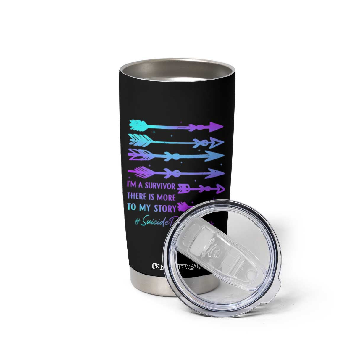 Suicide Prevention Tumbler Cup I Am A Survivor There Is More To My Story TS09 Print Your Wear