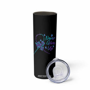 Suicide Prevention Roses Ribbon Never Give Up Skinny Tumbler TS09 Print Your Wear