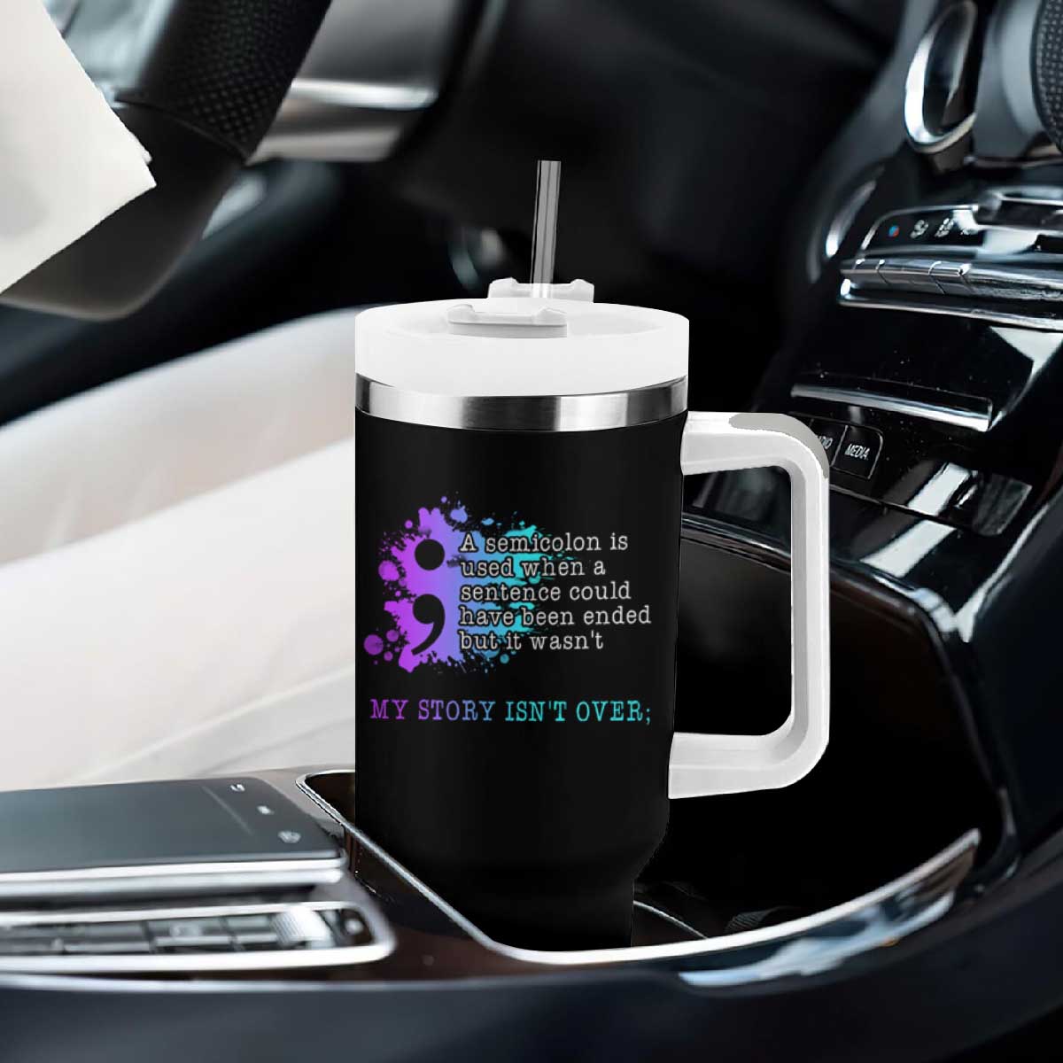Semicolon Suicide Prevention Tumbler With Handle My Story Is Not Over TS09 Print Your Wear