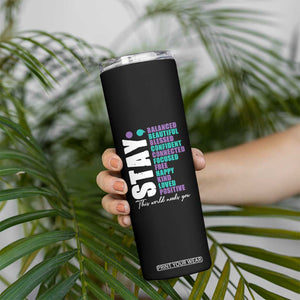 Suicide Prevention Semicolon Stay Skinny Tumbler This World Needs You TS09 Print Your Wear
