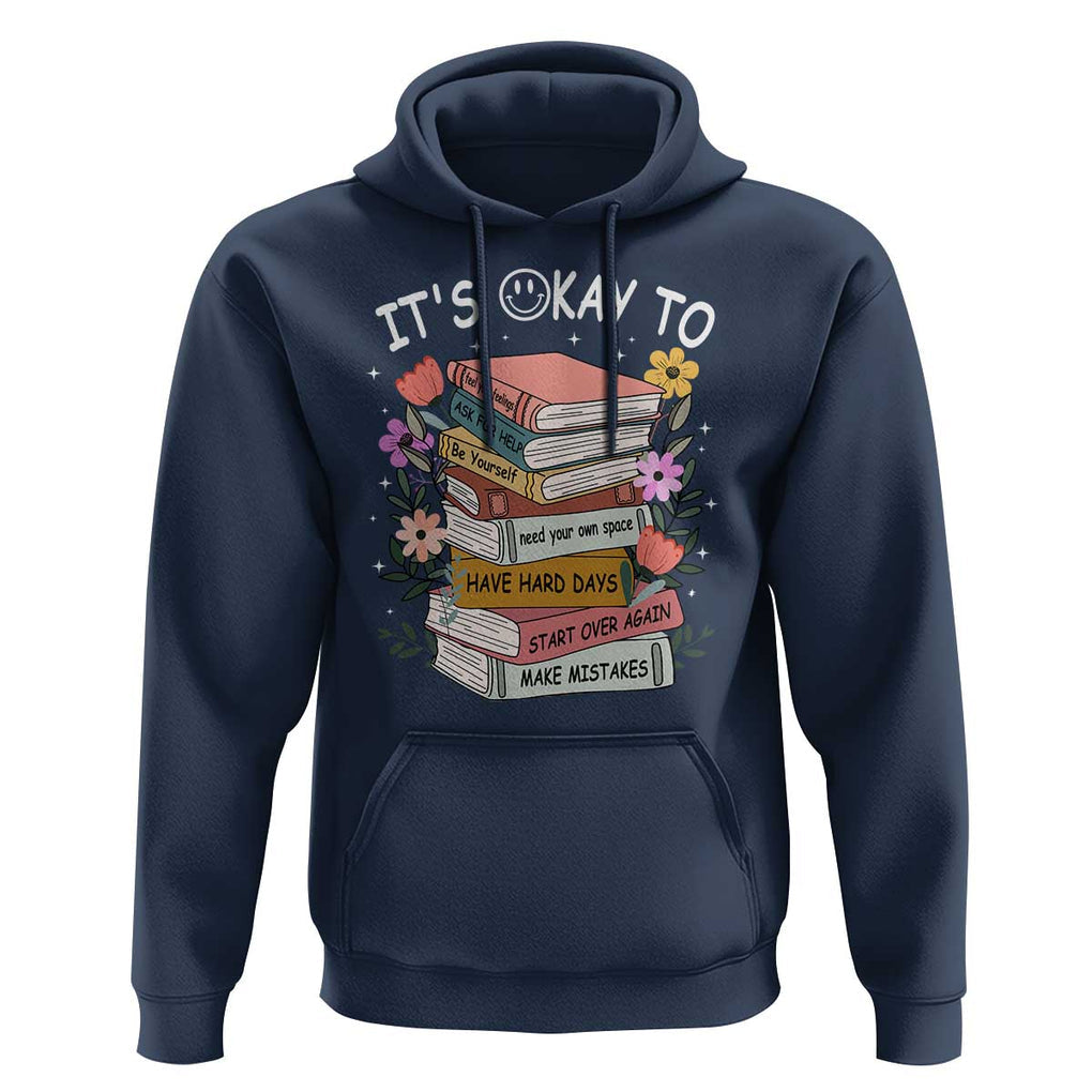 Suicide Prevention It's Okay Hoodie To Ask For Help Start Over Again Make Mistakes TS09 Navy Print Your Wear