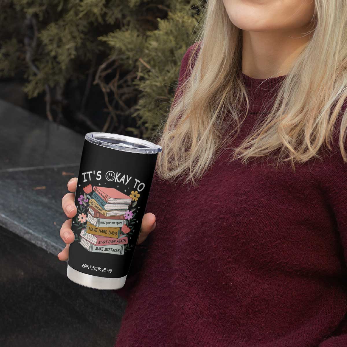 Suicide Prevention It's Okay Tumbler Cup To Ask For Help Start Over Again Make Mistakes TS09 Print Your Wear