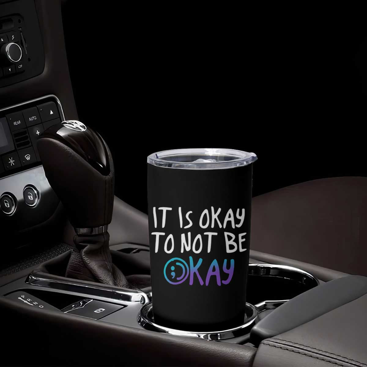 Suicide Prevention It's Okay To Not Be Okay Tumbler Cup TS09 Print Your Wear