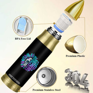Suicide Prevention Bullet Tumbler No Story Should End Too Soon Skul Sunflower TS09 Print Your Wear