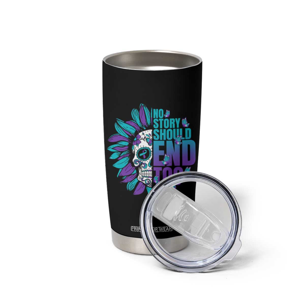 Suicide Prevention Tumbler Cup No Story Should End Too Soon Skul Sunflower TS09 Print Your Wear