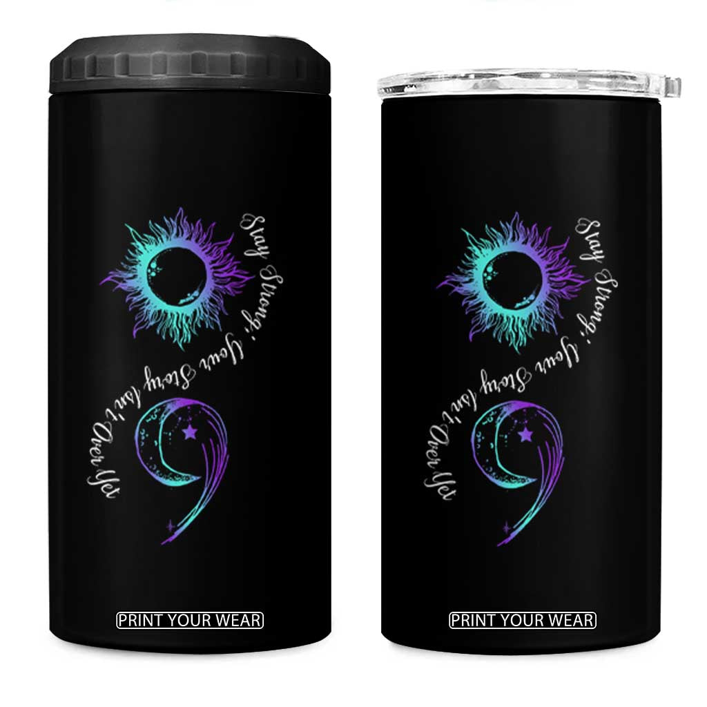 Suicide Prevention Stay Strong 4 in 1 Can Cooler Tumbler Your Story Is Not Over Yet Semicolon TS09 One Size: 16 oz Black Print Your Wear