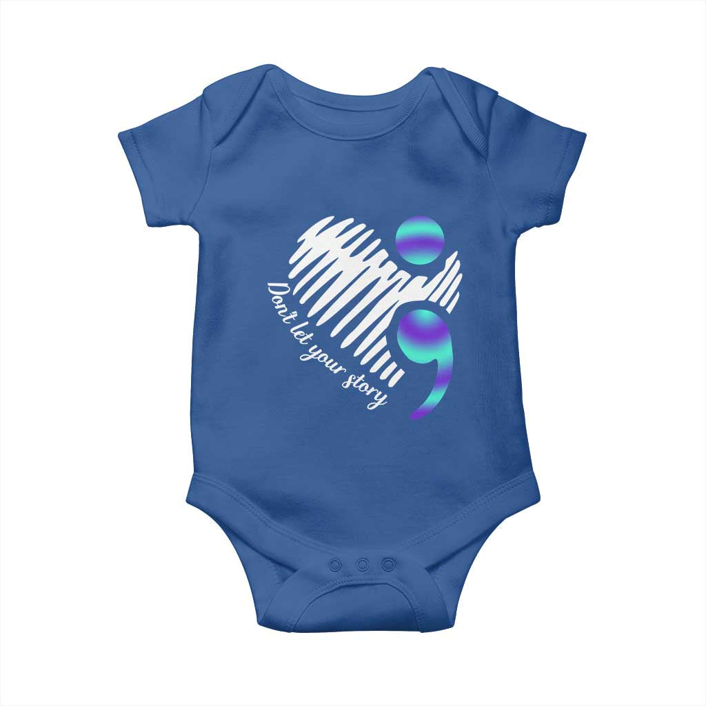 Suicide Prevention Baby Onesie Don't Let Your Story End TS09 Royal Blue Print Your Wear