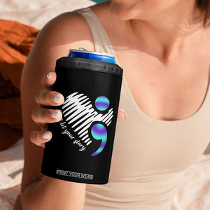 Suicide Prevention 4 in 1 Can Cooler Tumbler Don't Let Your Story End TS09 Print Your Wear