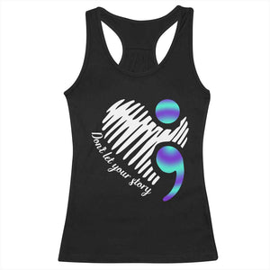 Suicide Prevention Racerback Tank Top Don't Let Your Story End TS09 Black Print Your Wear