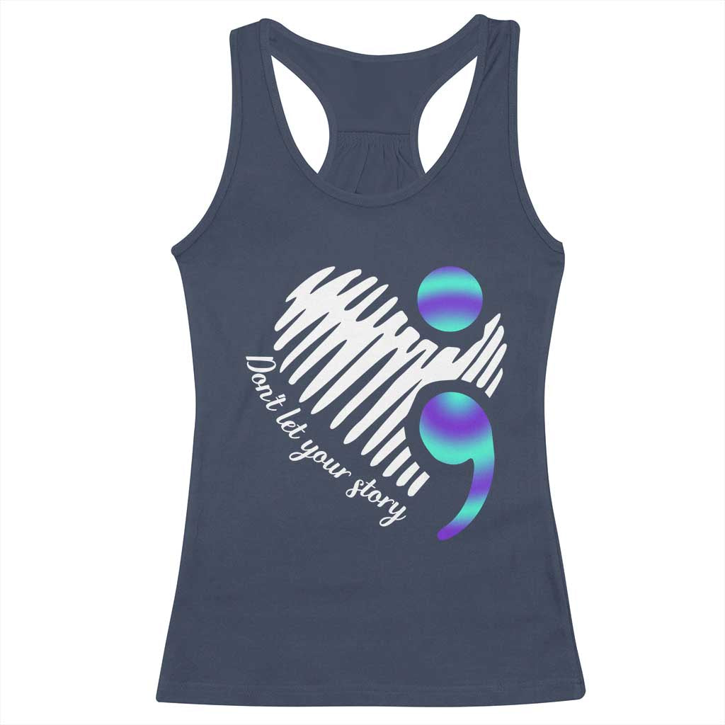 Suicide Prevention Racerback Tank Top Don't Let Your Story End TS09 Navy Print Your Wear