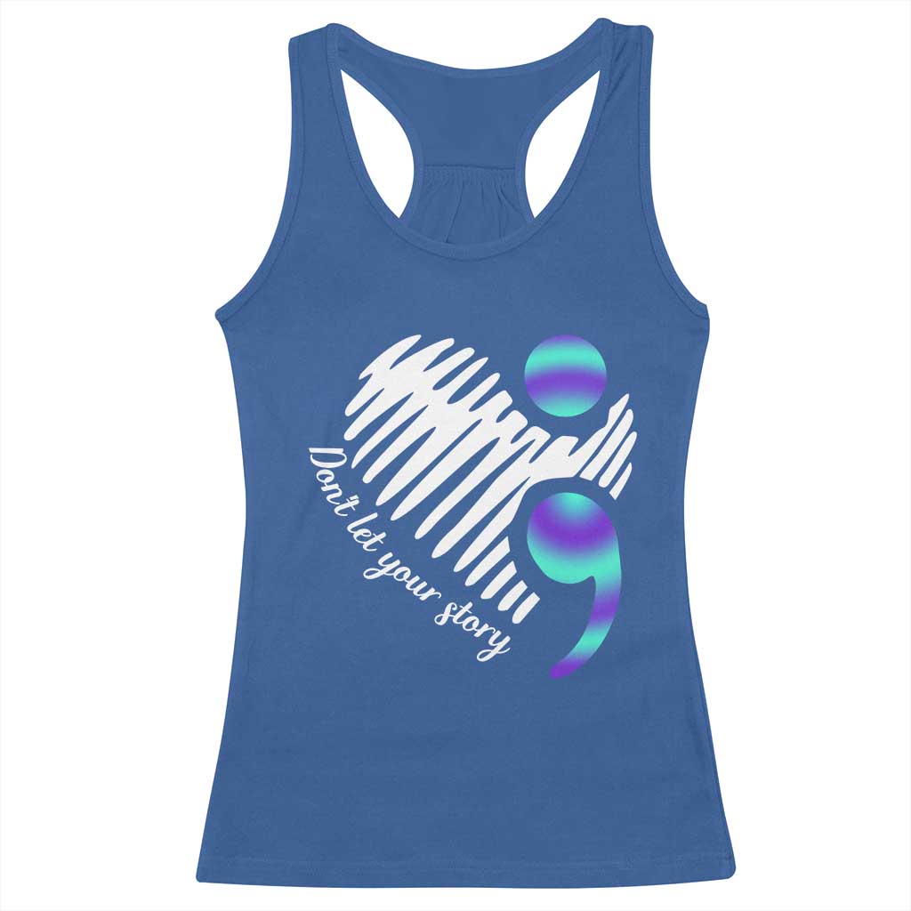 Suicide Prevention Racerback Tank Top Don't Let Your Story End TS09 Royal Blue Print Your Wear