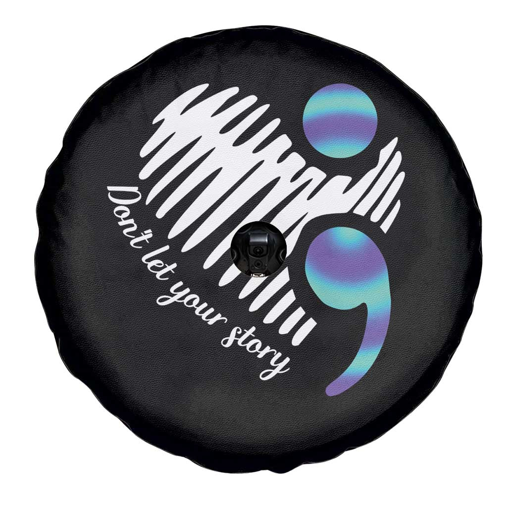 Suicide Prevention Spare Tire Cover Don't Let Your Story End TS09 Print Your Wear