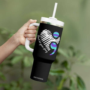 Suicide Prevention Tumbler With Handle Don't Let Your Story End TS09 Print Your Wear