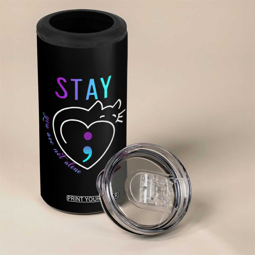 Suicide Prevention Cat Lover 4 in 1 Can Cooler Tumbler You Are Not Alone Cute Cats Stay Semicolon TS09 Print Your Wear