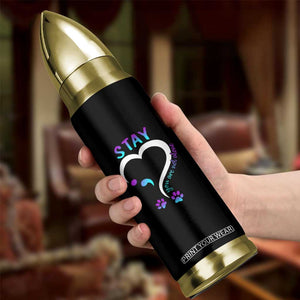 Suicide Prevention Dog Lover Bullet Tumbler Stay You Are Not Alone Semicolon TS09 Print Your Wear