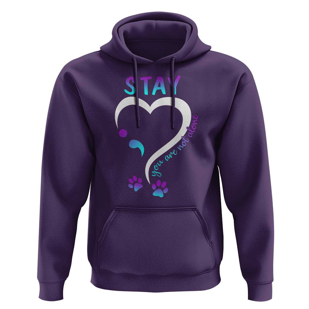 Suicide Prevention Dog Lover Hoodie Stay You Are Not Alone Semicolon TS09 Purple Print Your Wear
