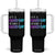 Suicide Prevention Tumbler With Handle It's A Good Day To Have A Good Day TS09 One Size: 40 oz Black Print Your Wear