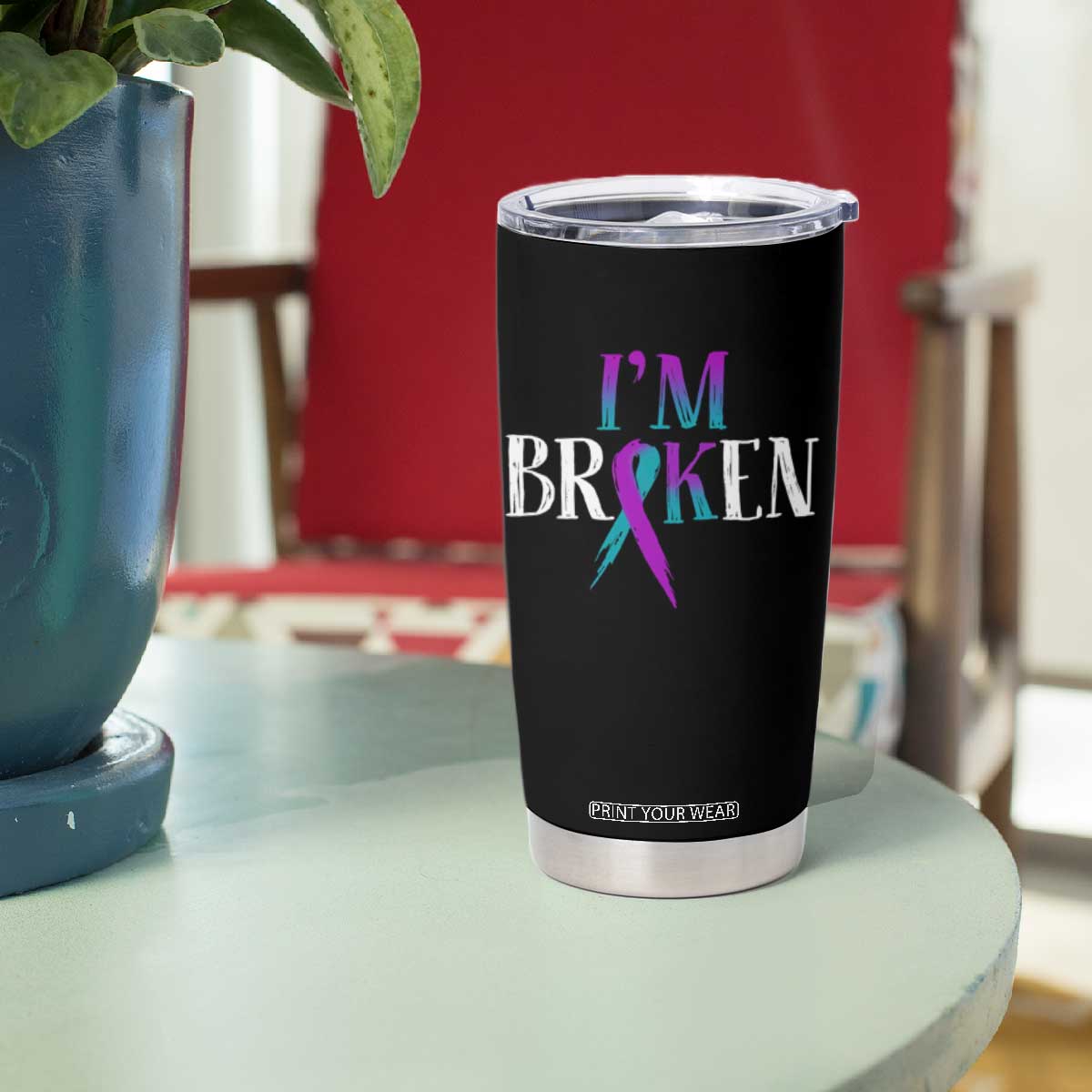 Suicide Prevention Tumbler Cup I'm Ok Broken Teal And Purple Ribbon TS09 Print Your Wear