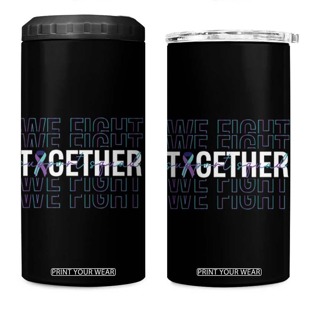 Suicide Prevention Support 4 in 1 Can Cooler Tumbler We Fight Together Squad TS09 One Size: 16 oz Black Print Your Wear