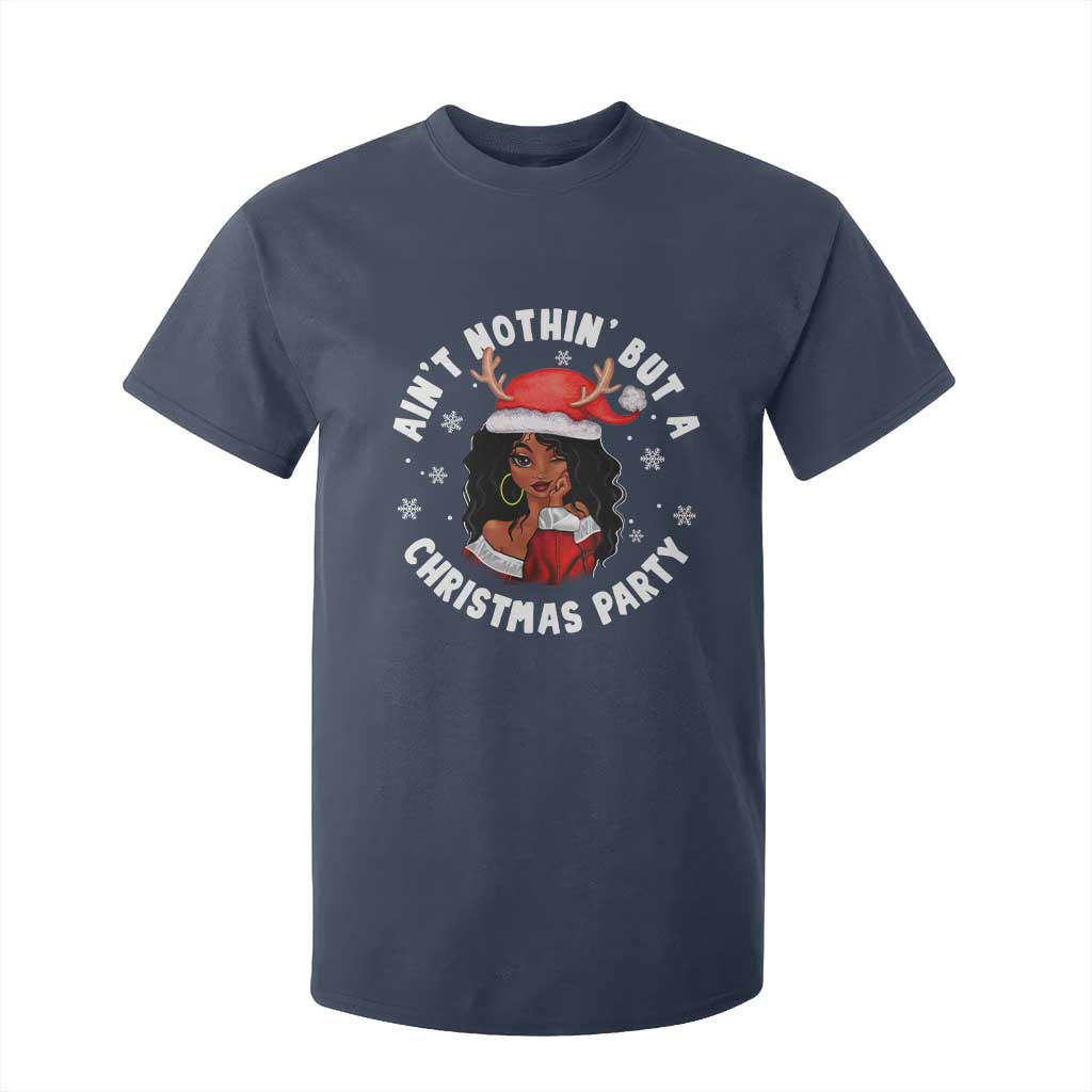 African American Xmas Santa Ain't Nothin' But A Christmas Party T Shirt For Kid TS09 Navy Print Your Wear