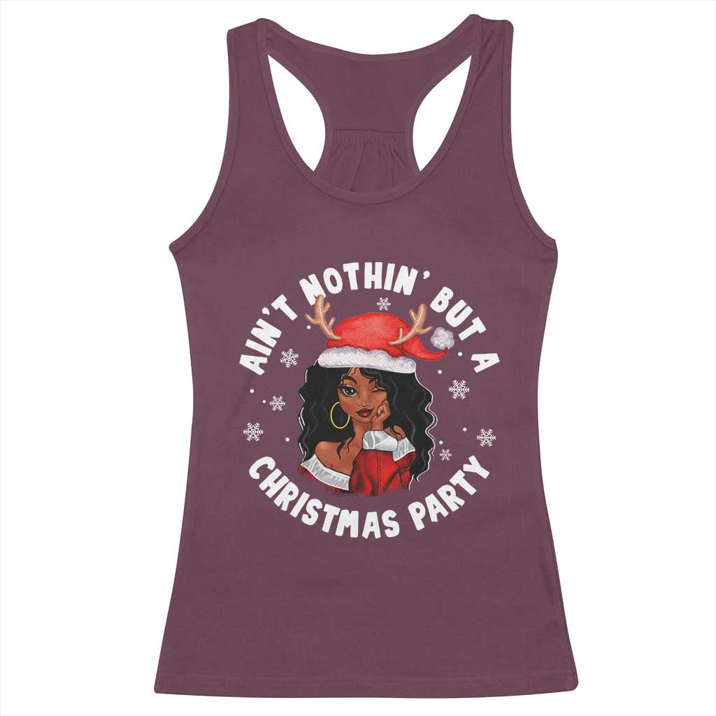 African American Xmas Santa Ain't Nothin' But A Christmas Party Racerback Tank Top TS09 Maroon Print Your Wear