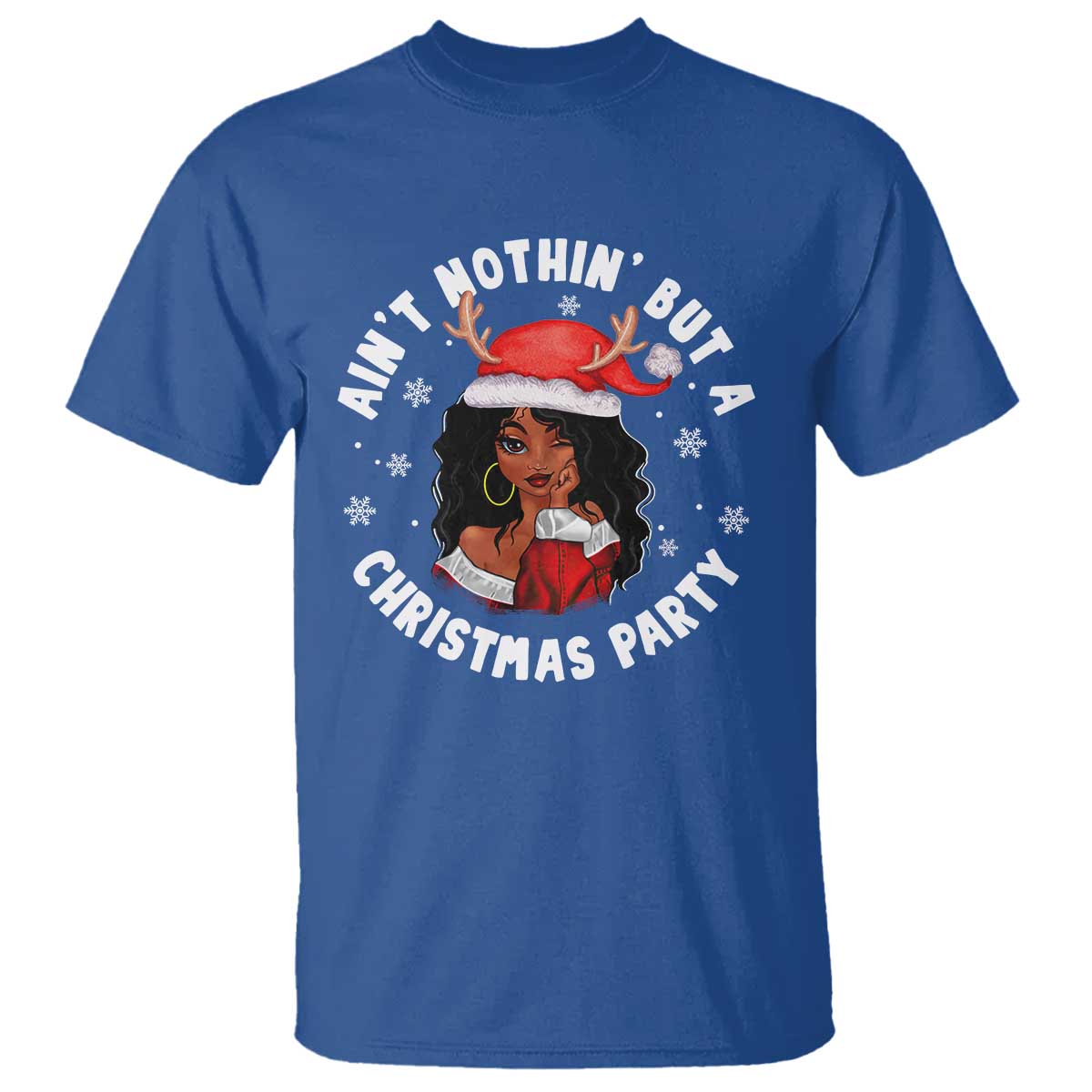 African American Santa Ain't Nothin' But A Christmas Party T Shirt TS09 Royal Blue Printyourwear