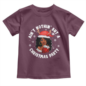 African American Xmas Santa Ain't Nothin' But A Christmas Party Toddler T Shirt TS09 Maroon Print Your Wear