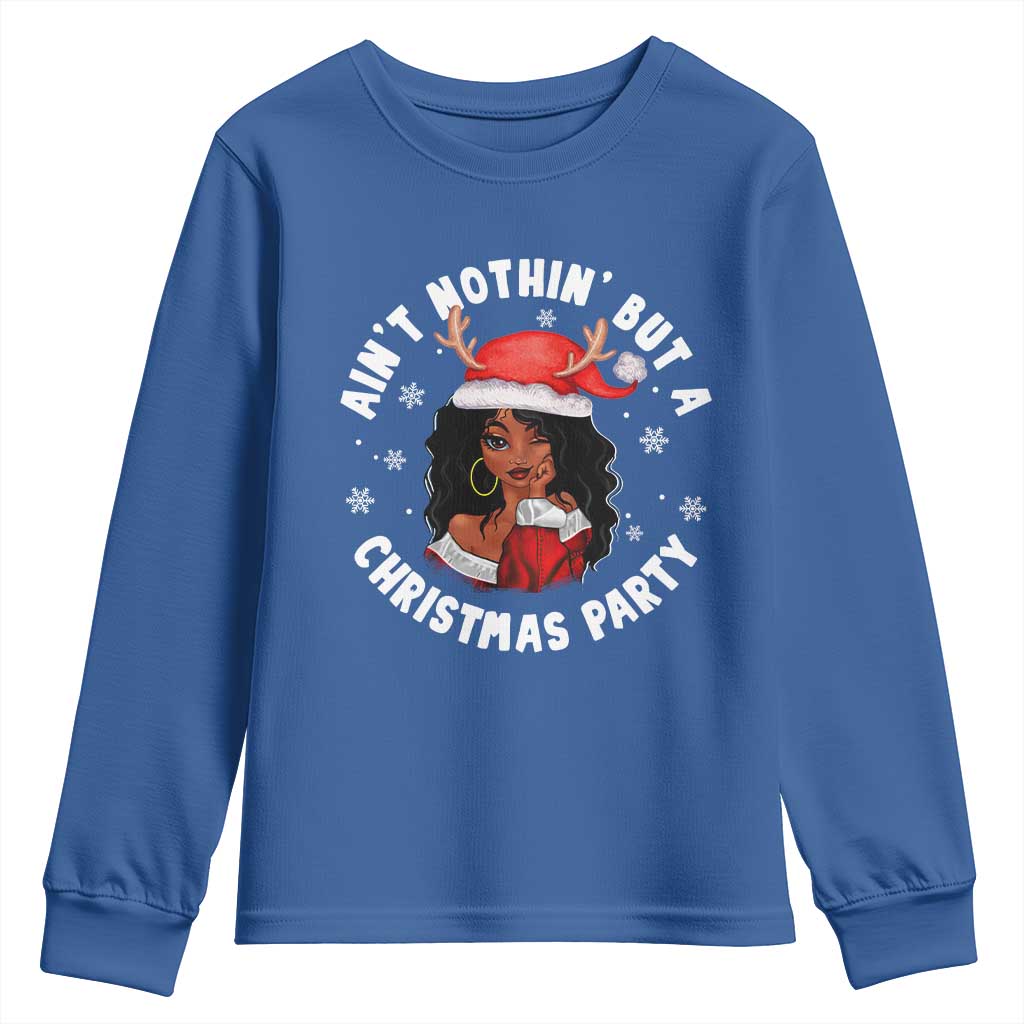 African American Xmas Santa Ain't Nothin' But A Christmas Party Youth Sweatshirt TS09 Royal Blue Print Your Wear