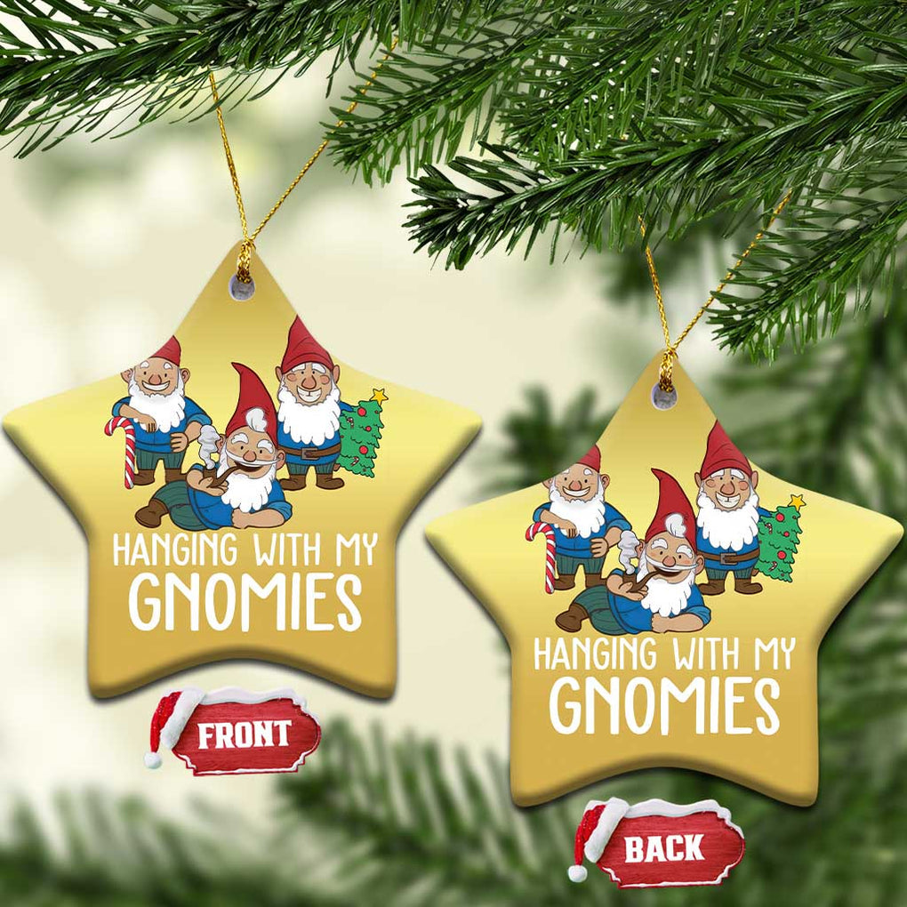 Funny Xmas Garden Christmas Ornament Hanging With My Gnomies TS09 Star Gold Print Your Wear