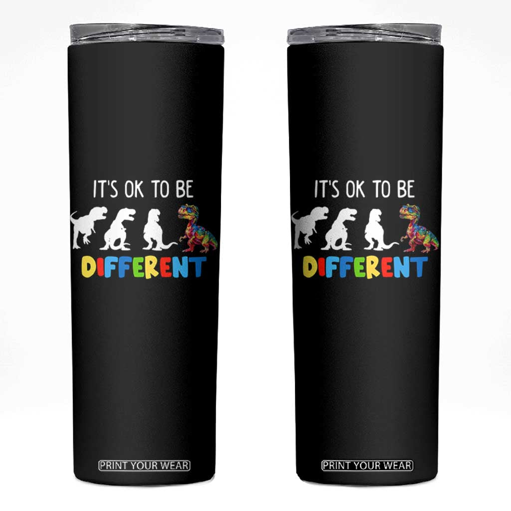 Autism Awareness Skinny Tumbler It's Ok To Be Different Puzzle Dinosaur TS09 Black Print Your Wear