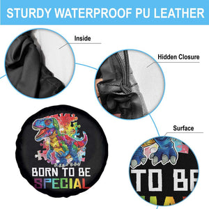 Autism Awareness Spare Tire Cover Born To Be Special Rainbow Puzzle Dinosaur TS09 Print Your Wear
