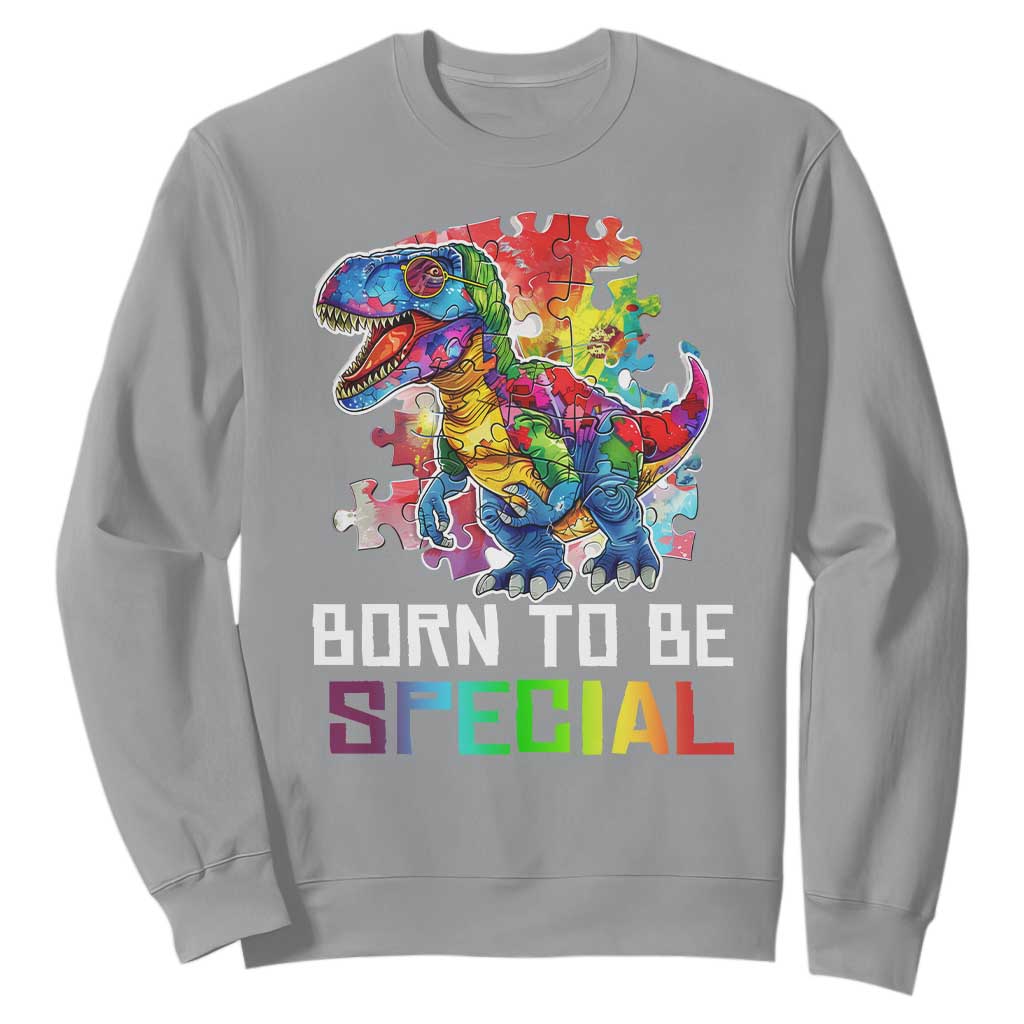 Autism Awareness Sweatshirt Born To Be Special Rainbow Puzzle Dinosaur TS09 Sport Gray Printyourwear