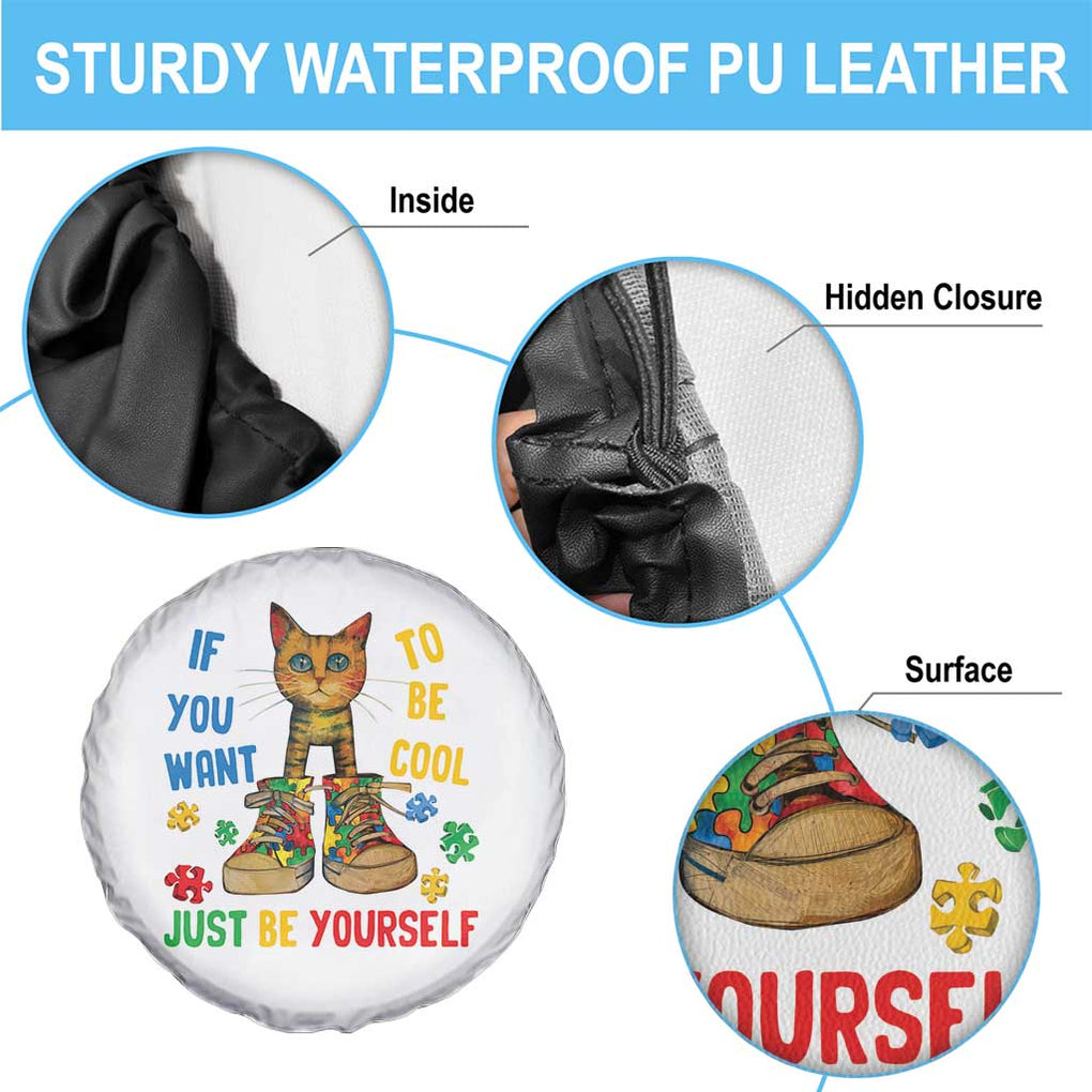 Autism Awareness Spare Tire Cover Funny Cat If You Want To Be Cool Just Be Yourself Puzzle Shoe TS09 Print Your Wear