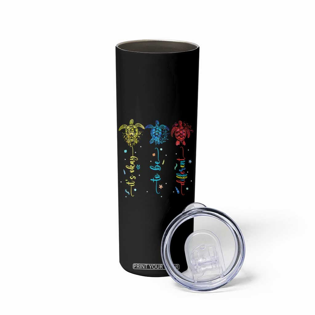 Autism Awareness Skinny Tumbler It's Ok To Be Different Sea Turtle TS09 Print Your Wear