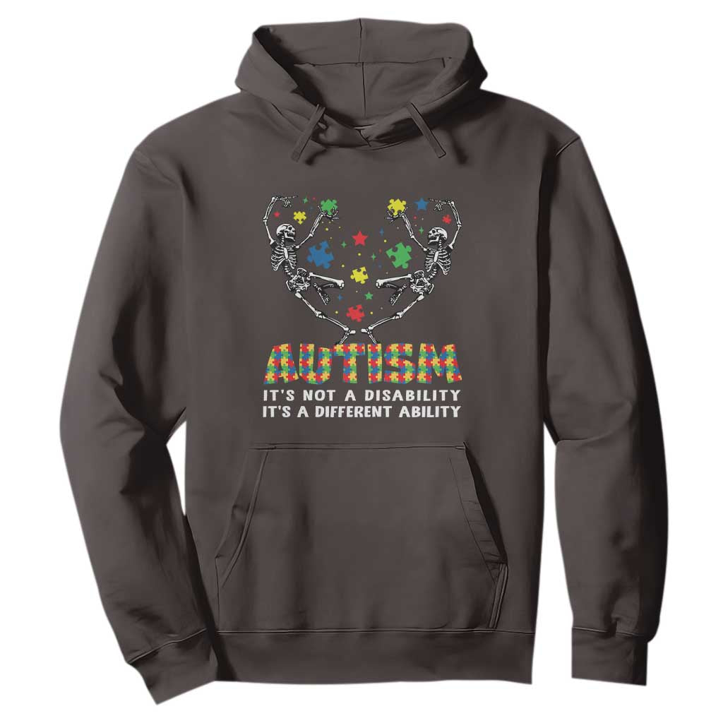 Autism Awareness Hoodie Skeleton It's Not A Disability It's A Different Ability TS09 Dark Chocolate Printyourwear