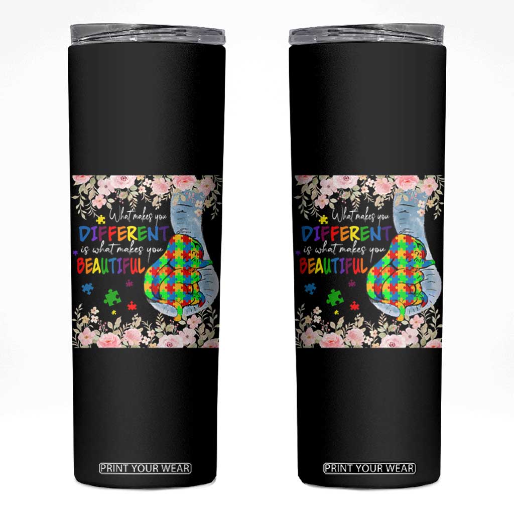 Autism Awareness Skinny Tumbler What Makes You Different Is What Makes You Beautiful Autistic Elephant Mom TS09 Black Print Your Wear