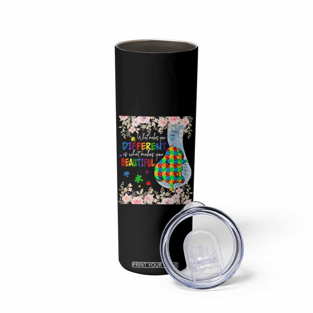 Autism Awareness Skinny Tumbler What Makes You Different Is What Makes You Beautiful Autistic Elephant Mom TS09 Print Your Wear