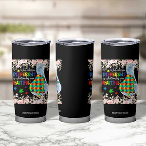 Autism Awareness Tumbler Cup What Makes You Different Is What Makes You Beautiful Autistic Elephant Mom TS09 Print Your Wear