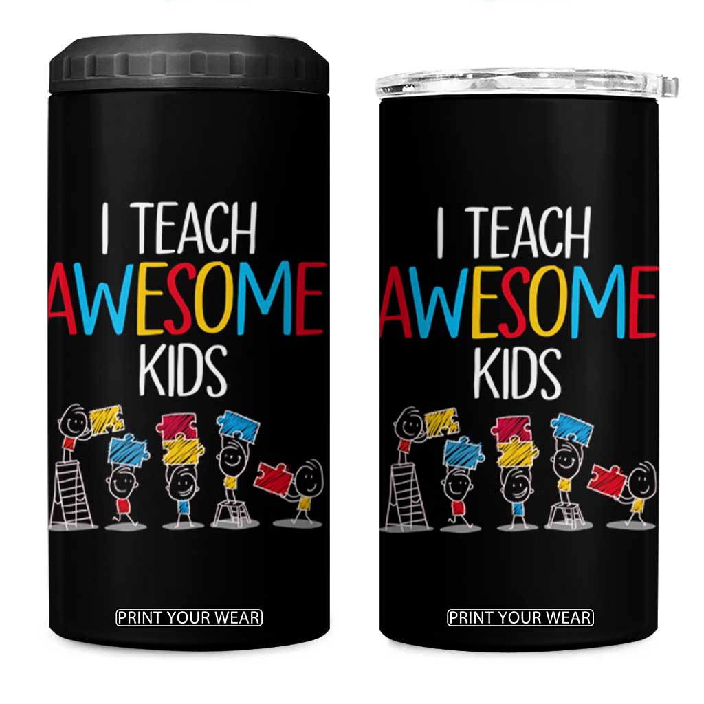Autism Awareness 4 in 1 Can Cooler Tumbler I Teach Awesome Kids Funny Puzzle Special Education Teacher TS09 One Size: 16 oz Black Print Your Wear