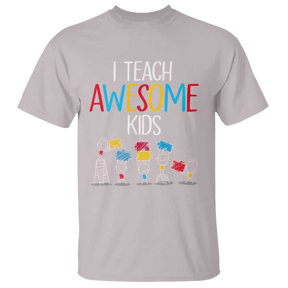 Autism Awareness T Shirt I Teach Awesome Kids Funny Puzzle Special Education Teacher TS09 Ice Gray Printyourwear