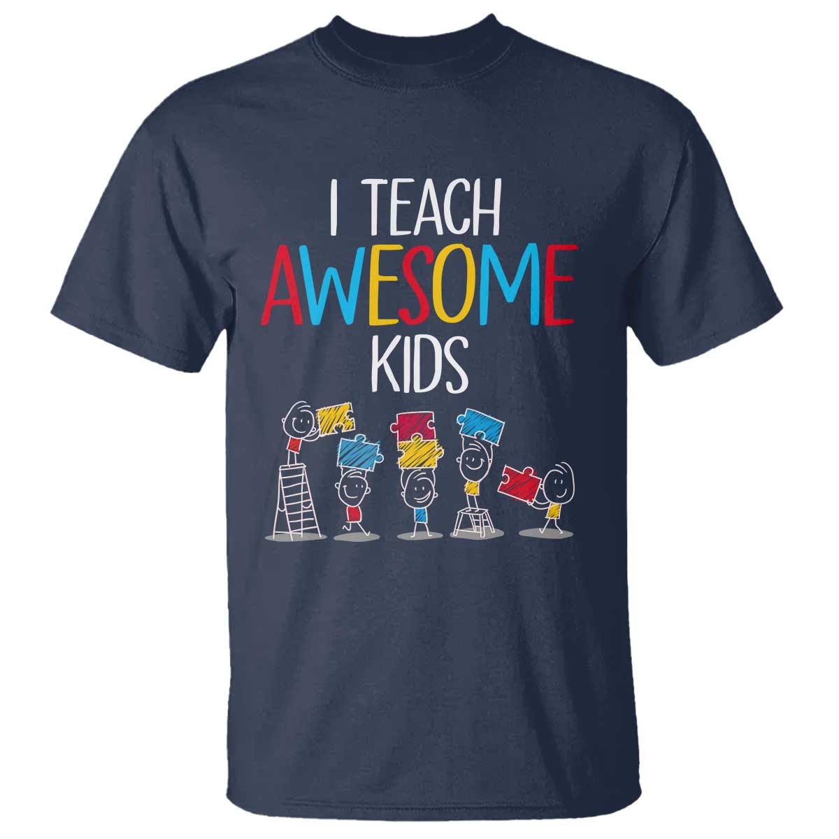 Autism Awareness T Shirt I Teach Awesome Kids Funny Puzzle Special Education Teacher TS09 Navy Printyourwear