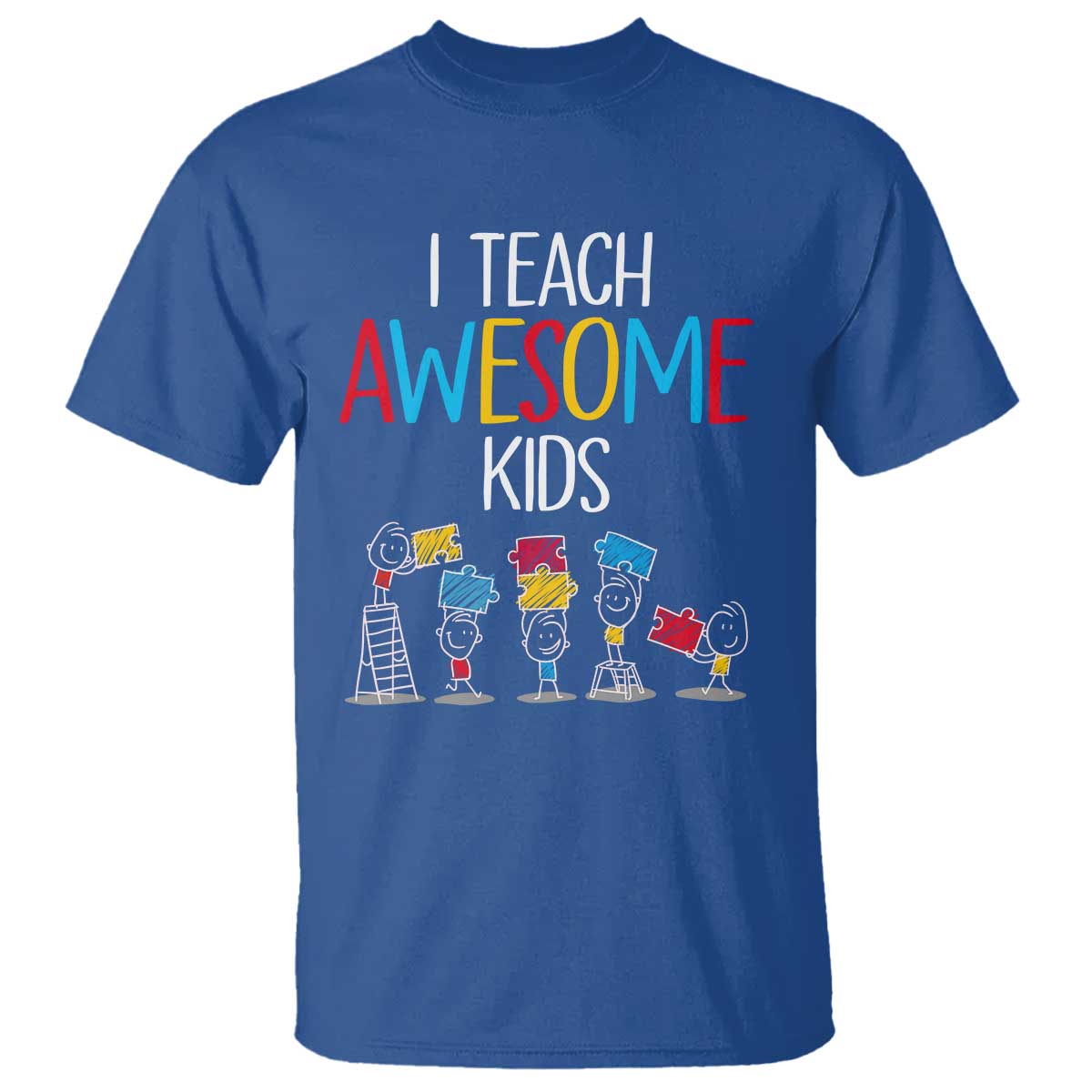 Autism Awareness T Shirt I Teach Awesome Kids Funny Puzzle Special Education Teacher TS09 Royal Blue Printyourwear