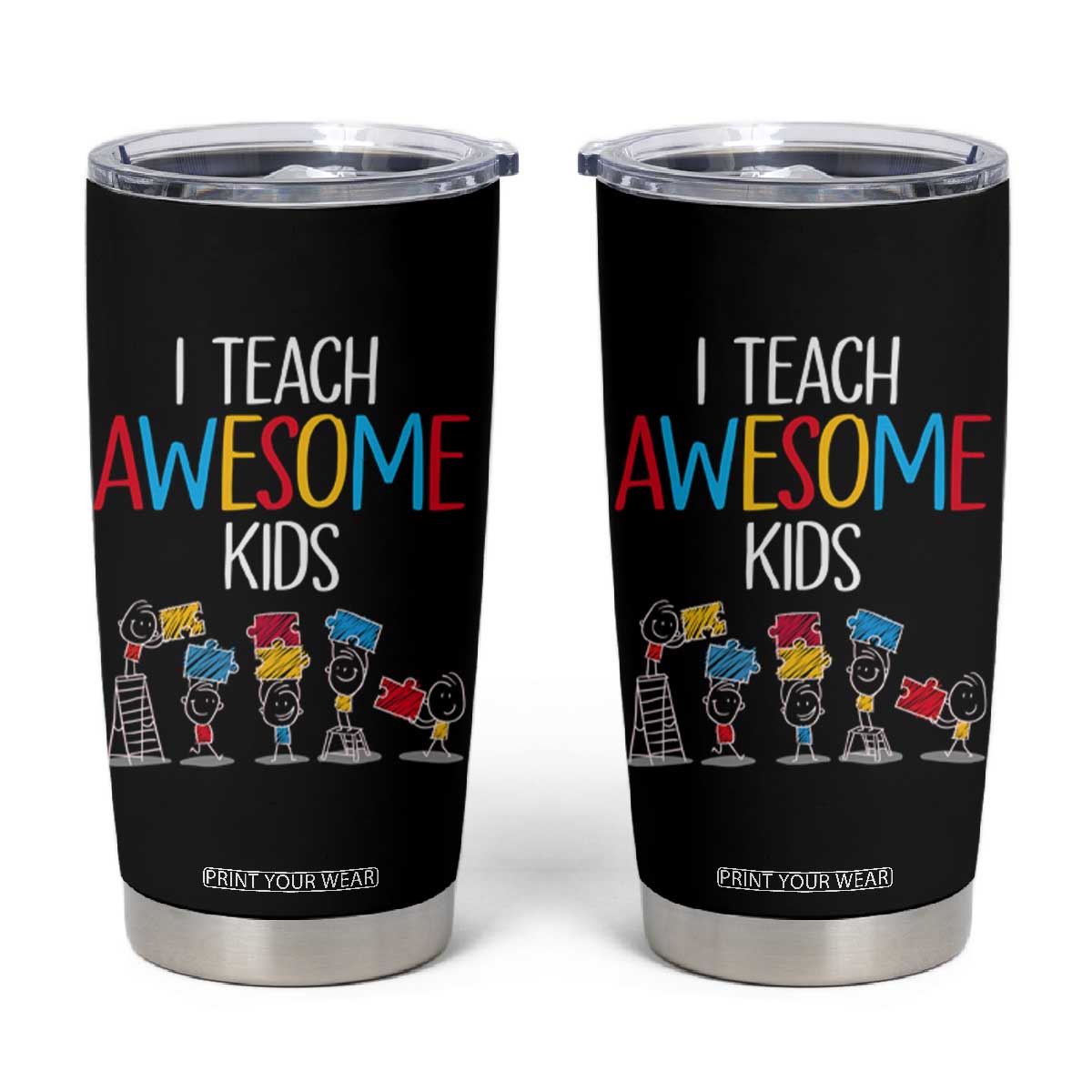 Autism Awareness Tumbler Cup I Teach Awesome Kids Funny Puzzle Special Education Teacher TS09 Black Print Your Wear