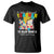 Autism Awareness T Shirt It Takes A Special Teacher To Hear What A Child Can't Say TS09 Black Printyourwear
